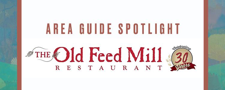 Area Guide Spotlight: The Old Feed Mill